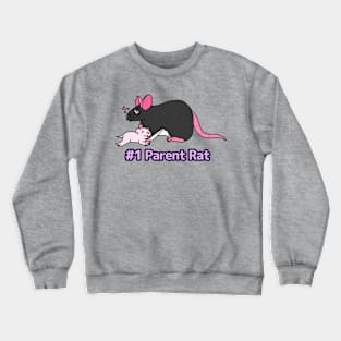 #1 Parent Rat Crewneck Sweatshirt